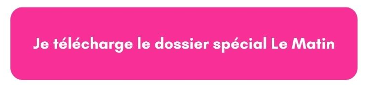Dossier Le Matin 